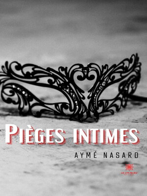 cover image of Pièges intimes